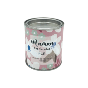 boite de conserve graine de fleurs à planter mauvaise graine maman t'es la plus fun (1) (1)