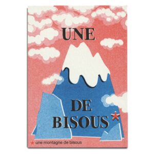 Carte Postale Rebus - *Une montagne de bisous